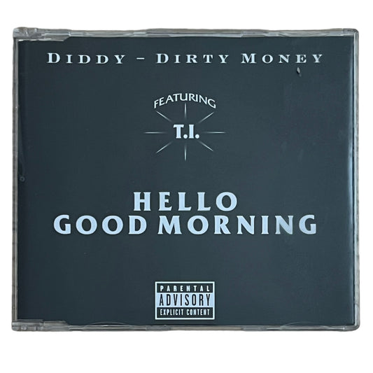 DIDDY feat T.I. - HELLO GOOD MORNING Single (CD)