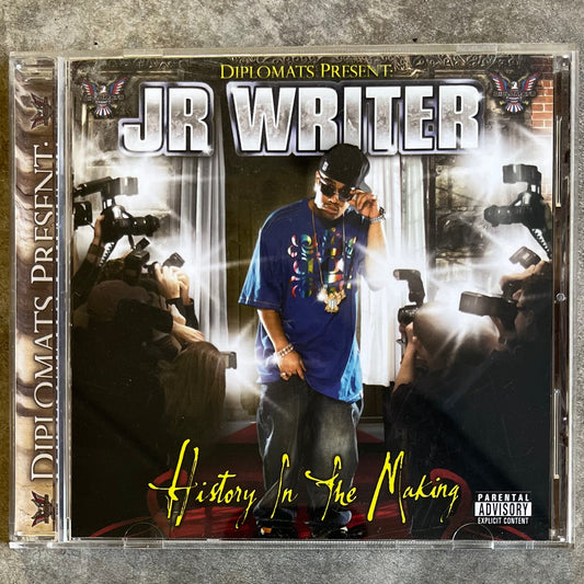 DIPLOMATS PRESENT: JR WRITER - HISTORY IN THE MAKING - 2006 (CD)