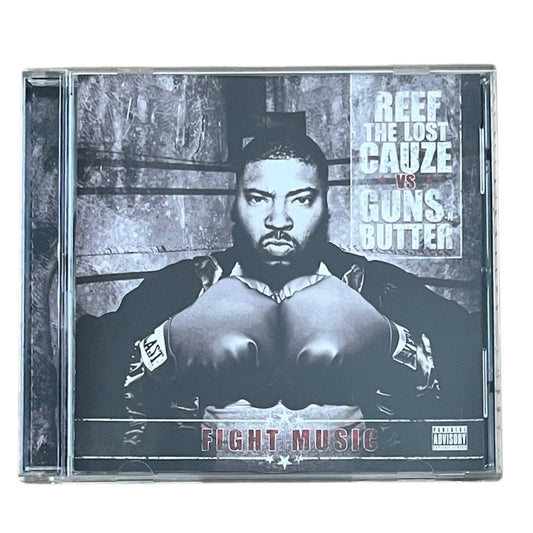 REEF THE LOST CAUZE VS GUNS N BUTTER - FIGHT MUSIC - 2010  (CD)