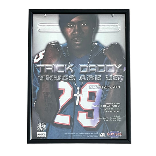 2001 TRICK DADDY “THUGS ARE US” Album Promo framed cut out 21x28cm