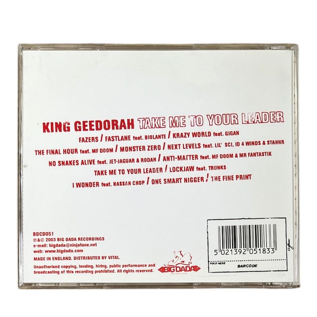 KING GEEDORAH - TAKE ME TO YOUR LEADER - 2003 (CD)